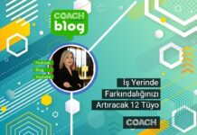 İş Yerinde Farkındalığınızı Artıracak 12 Tüyo